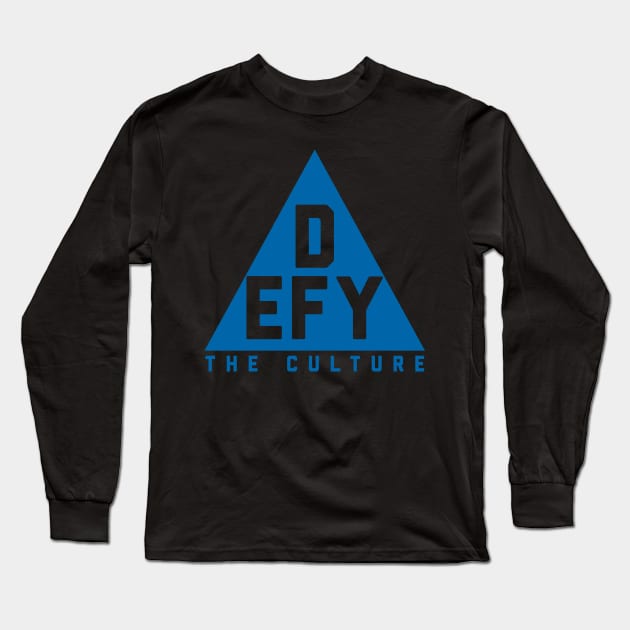 Defy the Culture Long Sleeve T-Shirt by Kings83